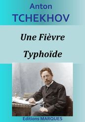 Une Fièvre Typhoïde