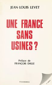 Une France sans usines ?