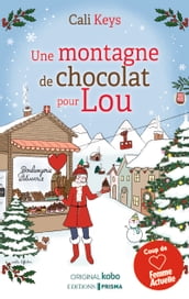 Une Montagne de chocolat pour Lou