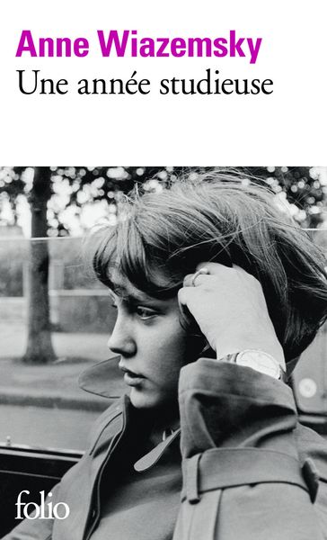 Une année studieuse - Anne Wiazemsky