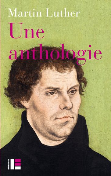 Une anthologie - Martin Luther