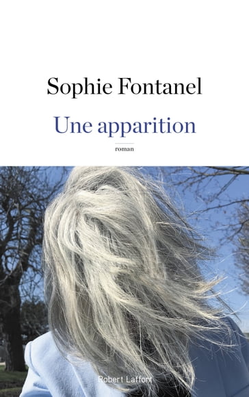 Une apparition - Sophie Fontanel