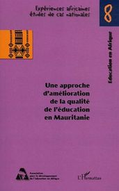 Une approche d amélioration de la qualité de l éducation en Mauritanie