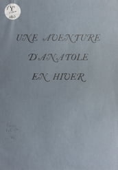 Une aventure d Anatole en hiver