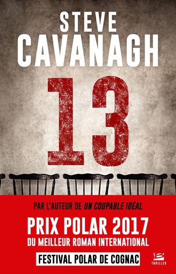 Une aventure d'Eddie Flynn, T3 : Treize - Steve Cavanagh