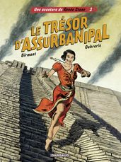Une aventure de Renée Stone - Tome 3 - Le trésor d Assurbanipal