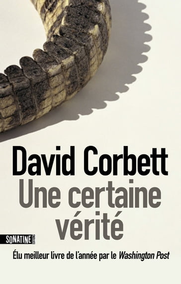 Une certaine vérité - David Corbett