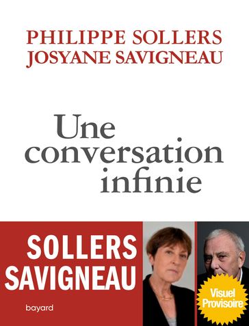 Une conversation infinie - Josyane Savigneau - Philippe Sollers