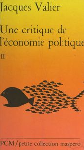 Une critique de l économie politique (2). L État, l impérialisme, la crise