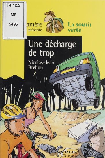 Une décharge de trop - Nicolas-Jean Bréhon