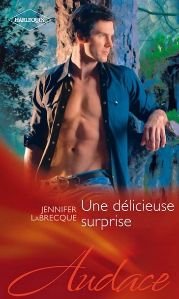 Une délicieuse surprise - Jennifer LaBrecque