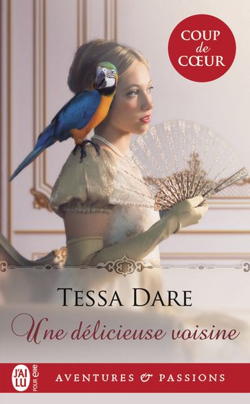 Une délicieuse voisine - Tessa Dare