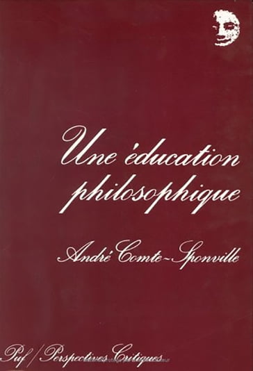 Une éducation philosophique - André Comte-Sponville