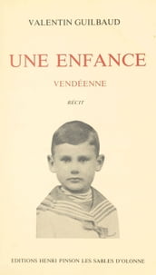 Une enfance vendéenne