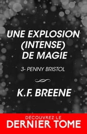 Une explosion (intense) de magie