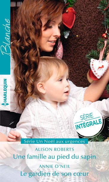 Une famille au pied du sapin - Le gardien de son coeur - Alison Roberts - Annie O