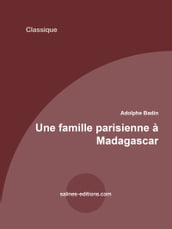 Une famille parisienne à Madagascar