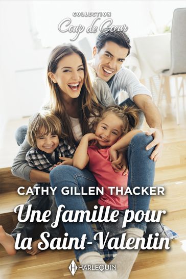Une famille pour la Saint-Valentin - Cathy Gillen Thacker