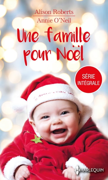 Une famille pour Noël - Alison Roberts - Annie O