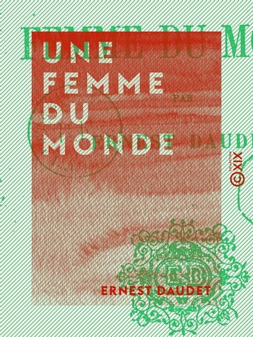 Une femme du monde - Ernest Daudet