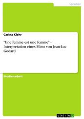  Une femme est une femme  - Interpretation eines Films von Jean-Luc Godard