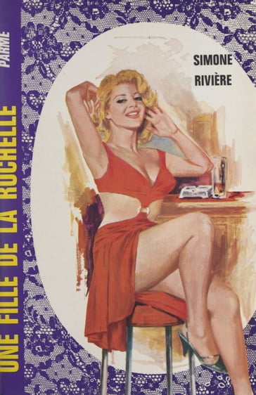 Une fille de La Rochelle - Simone Rivière