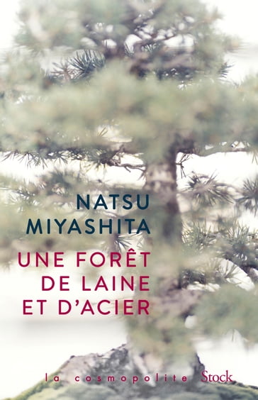Une forêt de laine et d'acier - Natsu Miyashita