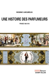 Une histoire des parfumeurs