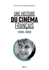 Une histoire du cinéma français (1950-1959)