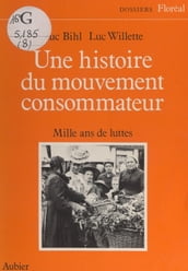 Une histoire du mouvement consommateur