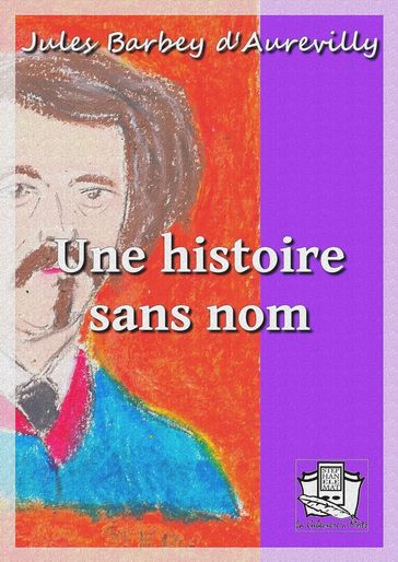 Une histoire sans nom - Jules Barbey d