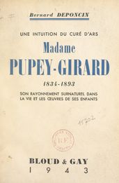 Une intuition du Curé d Ars, Madame Pupey-Girard (1834-1893)