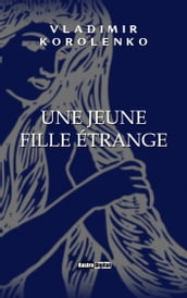 Une jeune fille étrange