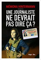 Une journaliste ne devrait pas dire ça