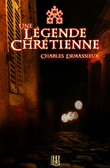 Une légende chrétienne - Charles Demassieux