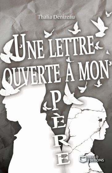 Une lettre ouverte à mon père - Thalia Denizeau