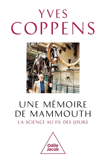Une mémoire de mammouth - Yves Coppens