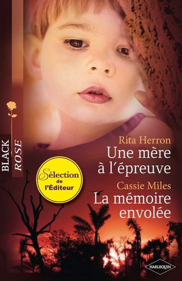 Une mère à l'épreuve - La mémoire envolée - Cassie Miles - Rita Herron