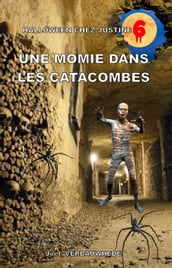 Une momie dans les catacombes