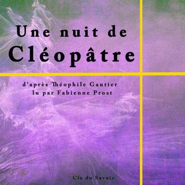 Une nuit de Cléopâtre - Théophile Gautier