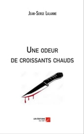 Une odeur de croissants chauds