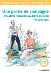 Une partie de campagne et autres nouvelles au bord de l eau