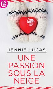 Une passion sous la neige