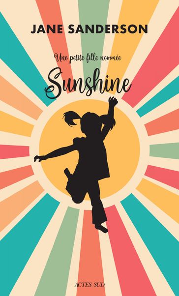 Une petite fille nommée Sunshine - Jane Sanderson