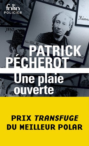 Une plaie ouverte - Patrick Pécherot