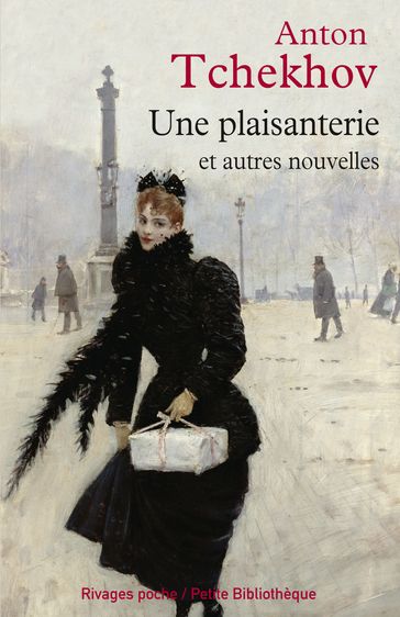 Une plaisanterie, et autres nouvelles - Mael Renouard - Anton Tchekhov