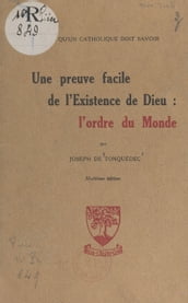 Une preuve facile de l existence de Dieu : l ordre du monde