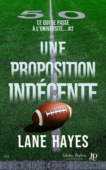 Une proposition indécente - Lane Hayes