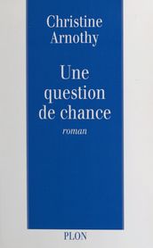 Une question de chance