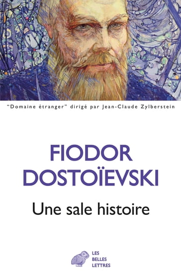 Une sale histoire - Fedor Michajlovic Dostoevskij